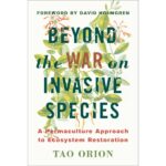 Beyond the War on Invasive Species 