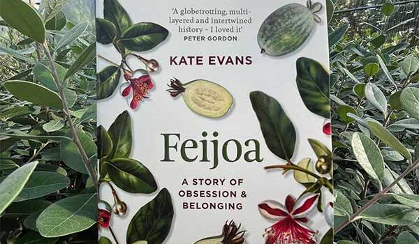 “Feijoa- A Story of Obsession & Belonging” Interview with Author Kate Evans