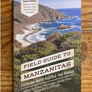 Field Guide to Manzanitas