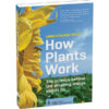 How Plants Work